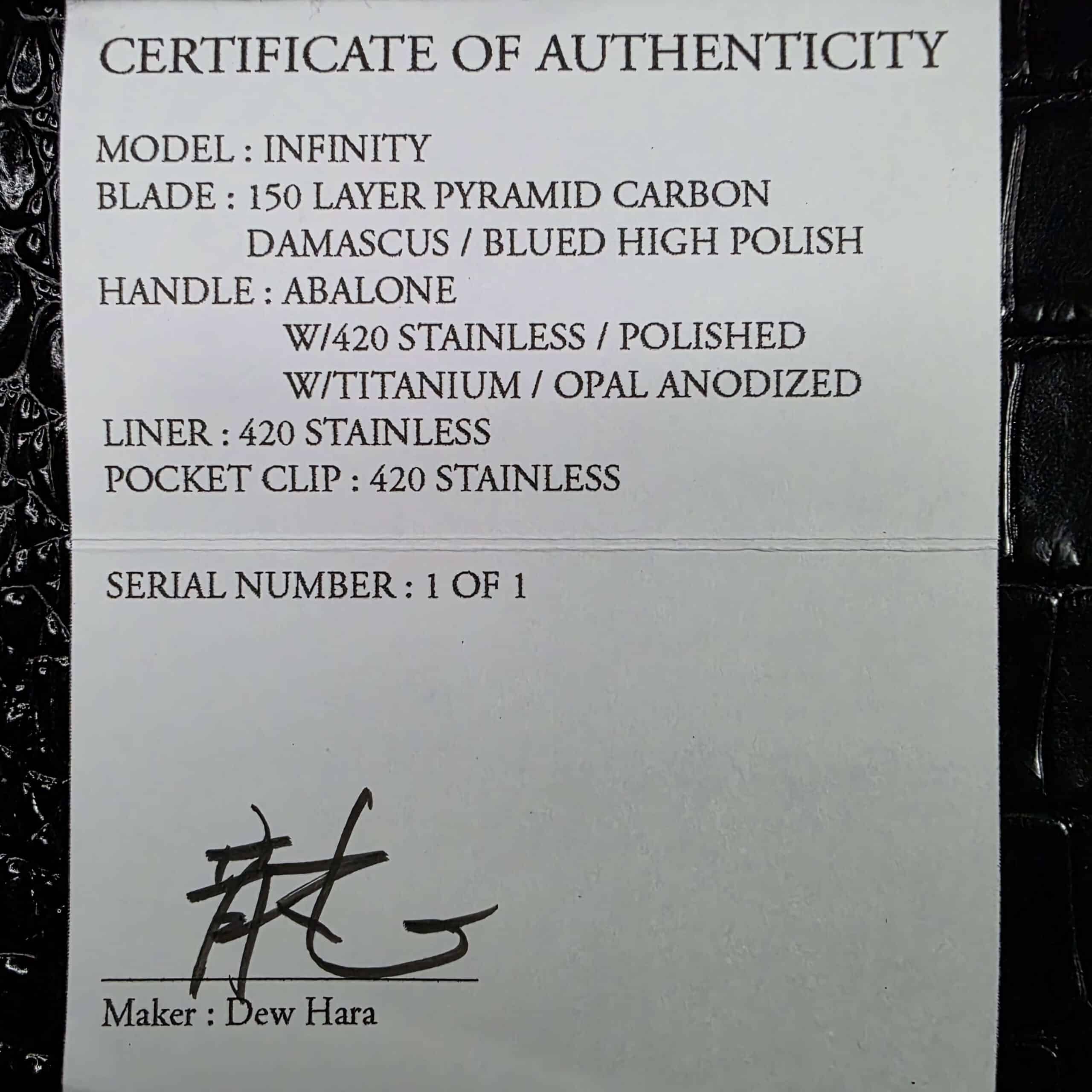 Dew Hara signed Certificate of Authenticity listing the Infinity model, materials and serial 1 of 1
